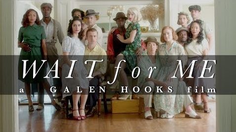 Wait for Me - Galen Hooks